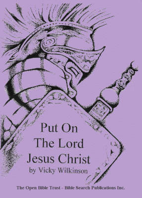 Put on the Lord Jesus Christ (Paperback)