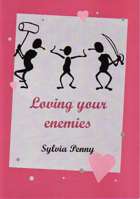 Loving Your Enemies (Paperback)