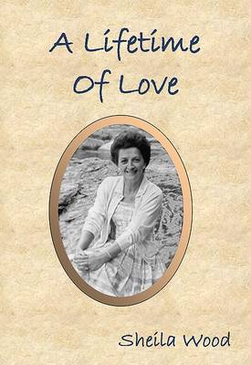 A Lifetime of Love (Paperback)