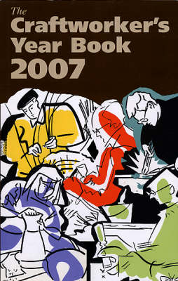 The Craftworker's Year Book 2007 (Paperback)