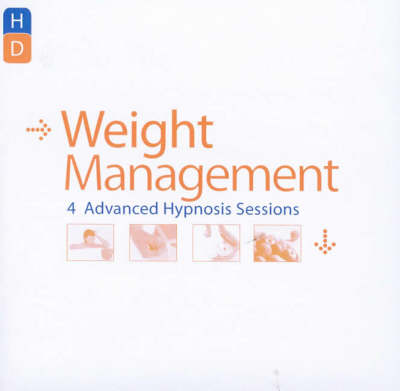 Weight Management: Four Weight Loss Hypnosis Sessions from Hypnosis Downloads.Com (CD-Audio)