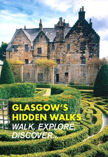 Stephen Millar Glasgow's Hidden Walks
