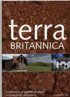 Terra Britannica: A Celebration of Earthen Structures in Great Britain and Ireland (Paperback)