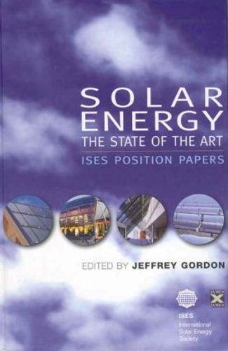 Solar Energy: The State of the Art (Hardback)