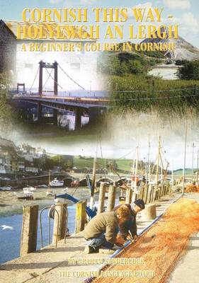 Cornish This Way: Holyewgh an Lergh (Paperback)