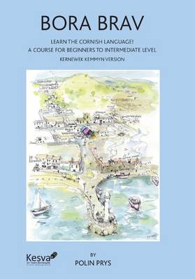 Bora Brav (Kernewek Kemmyn Version) (Paperback)