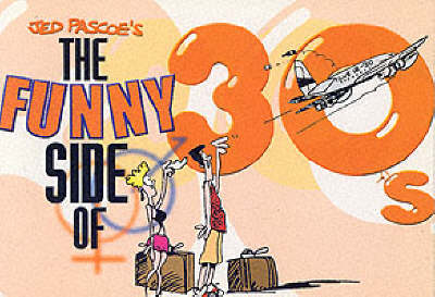 The Funny Side of 30s (Paperback)