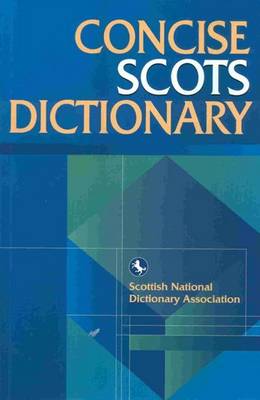 The Concise Scots Dictionary - Scots Language Dictionaries (Paperback)