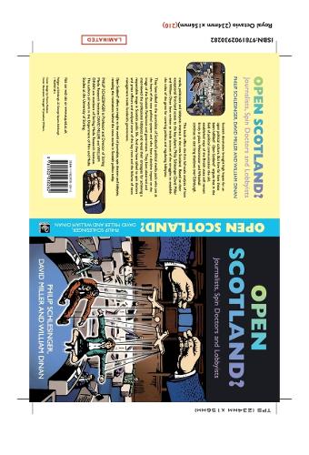 Open Scotland?: Journalists, Spin Doctors and Lobbyists (Paperback)