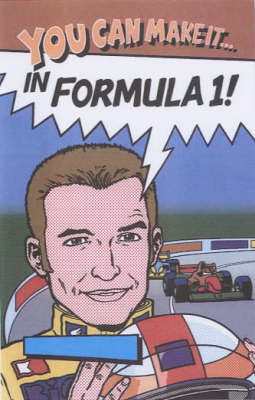 You Can Make it in Formula 1 (Paperback)