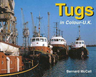 Tugs in Colour: UK (Hardback)