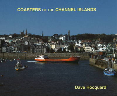 Coasters of the Channel Islands (Hardback)