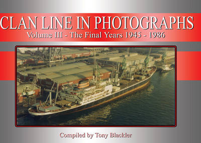 Clan Line in Photographs, Volume 3 (Paperback)