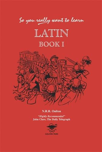 So You Really Want to Learn Latin Book I (Hardback)