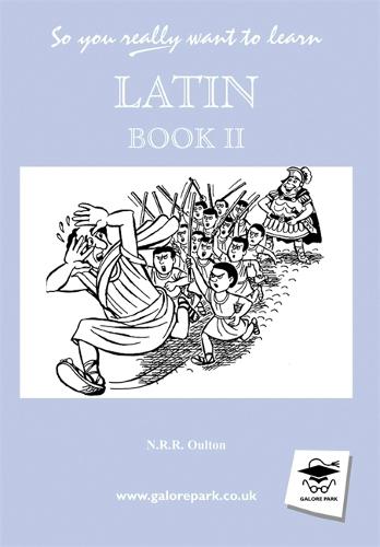 So You Really Want to Learn Latin Book II (Hardback)