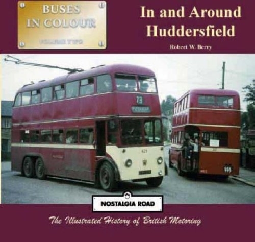 Buses in and Around Huddersfield - Buses in Colour v. 2 (Paperback)
