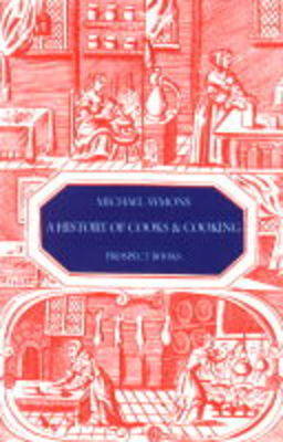 A History of Cooks and Cooking (Paperback)