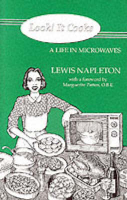 Look! it Cooks: A Life in Microwaves (Paperback)