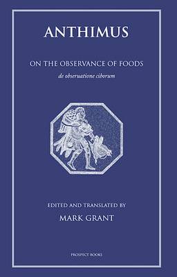 Anthimus: On the Observance of Foods (Paperback)