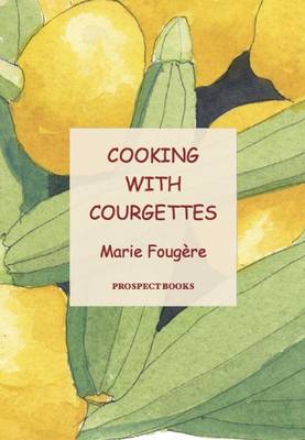 Cooking with Courgettes (Paperback)
