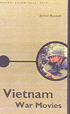 Vietnam War Movies - Pocket Essentials (Paperback)