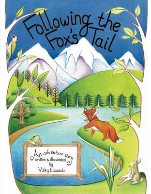 Following the Fox's Tail (Paperback)