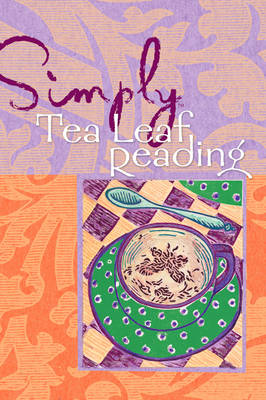 Simply Tea Leaf Reading (Paperback)