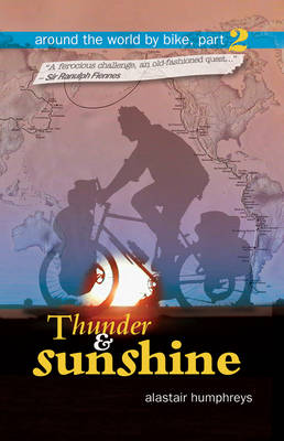 Around the World by Bike: Thunder and Sunshine Part 2 (Paperback)