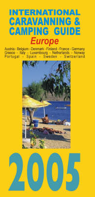 International Caravanning and Camping Guide to Europe 2005 (Paperback)