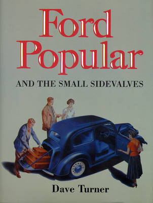 Ford Popular and the Small Sidevalves (Hardback)