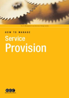 How to Manage Service Provision by Great Britain: Office of Government  Commerce | Waterstones