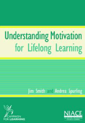 Understanding Motivation for Lifelong Learning (Paperback)