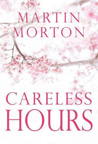 Careless Hours (Paperback)