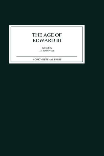 The Age of Edward III (Hardback)