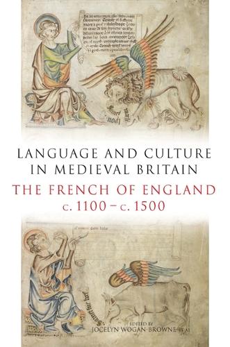 Language and Culture in Medieval Britain: The French of England, c.1100-c.1500 (Hardback)