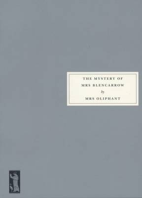 The Mystery of Mrs Blencarrow: Queen Eleanor and Fair Rosamund (Paperback)