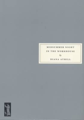 Midsummer Night in the Workhouse (Paperback)