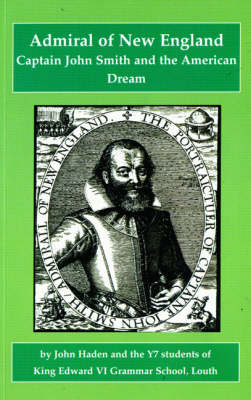 Admiral of New England, Captain John Smith and the American Dream - ARIES 4 (Paperback)