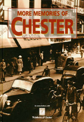 More Memories of Chester (Hardback)