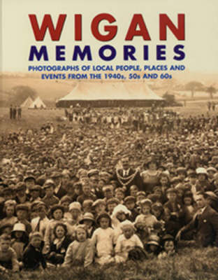 Wigan Memories (Paperback)
