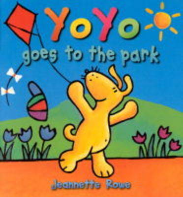 Yo Yo Goes to the Park - Yo Yo (Paperback)