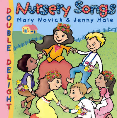 Double Delights: Nursery Songs - Double Delights S. (Paperback)