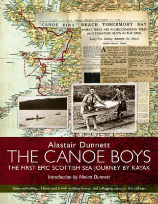 The Canoe Boys: The First Epic Scottish Sea Journey by Kayak (Paperback)