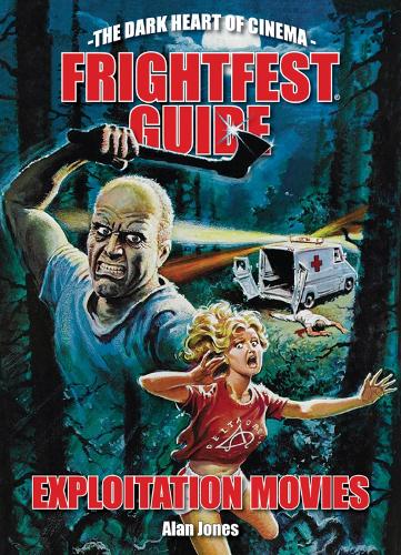 Fab Press The FrightFest Guide To Exploitation Movies