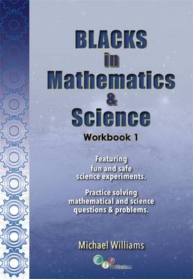 Blacks in Mathematics and Science Workbook: No.1 (Paperback)