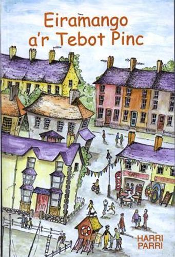 Eiramango a'r Tebot Pinc (Paperback)