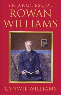 Rowan Williams - Yr Archesgob (Paperback)
