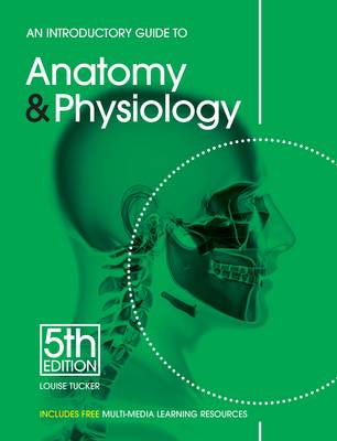 An Introductory Guide to Anatomy & Physiology (Paperback)