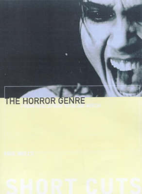 The Horror Genre - From Beelzebub to Blair Witch (Paperback)