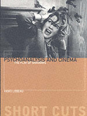 Psychoanalysis and Cinema (Paperback)